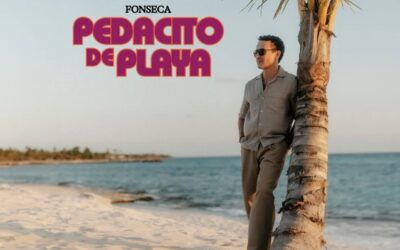 Fonseca estrena nuevo sencillo “Pedacito de Playa”